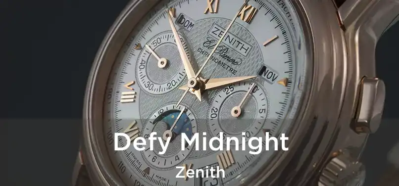  Defy Midnight Zenith